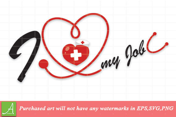I Love My Job, Nurse Graphics
