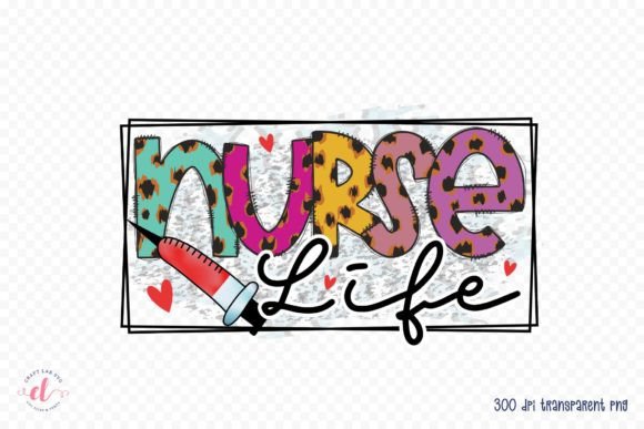 Nurse Life - Nurse PNG - Sublimation PNG