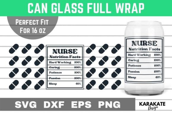 Nurse Nutrition Facts, 16 Oz Can Wrap Graphics