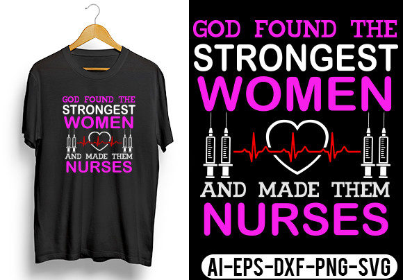 Strongest Women Nurse T-Shirt Design Graphics and Crafts