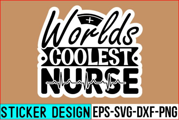 Worlds Coolest Nurse Stickers